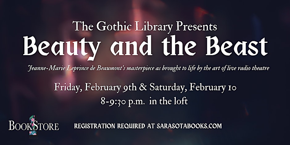The Gothic Library presents Beauty and the Beast